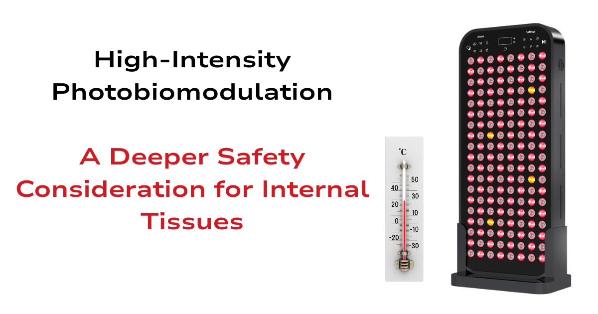 High-Intensity Photobiomodulation A Deeper Safety Consideration for Internal Tissues blog